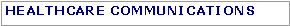Text Box: Healthcare Communications
